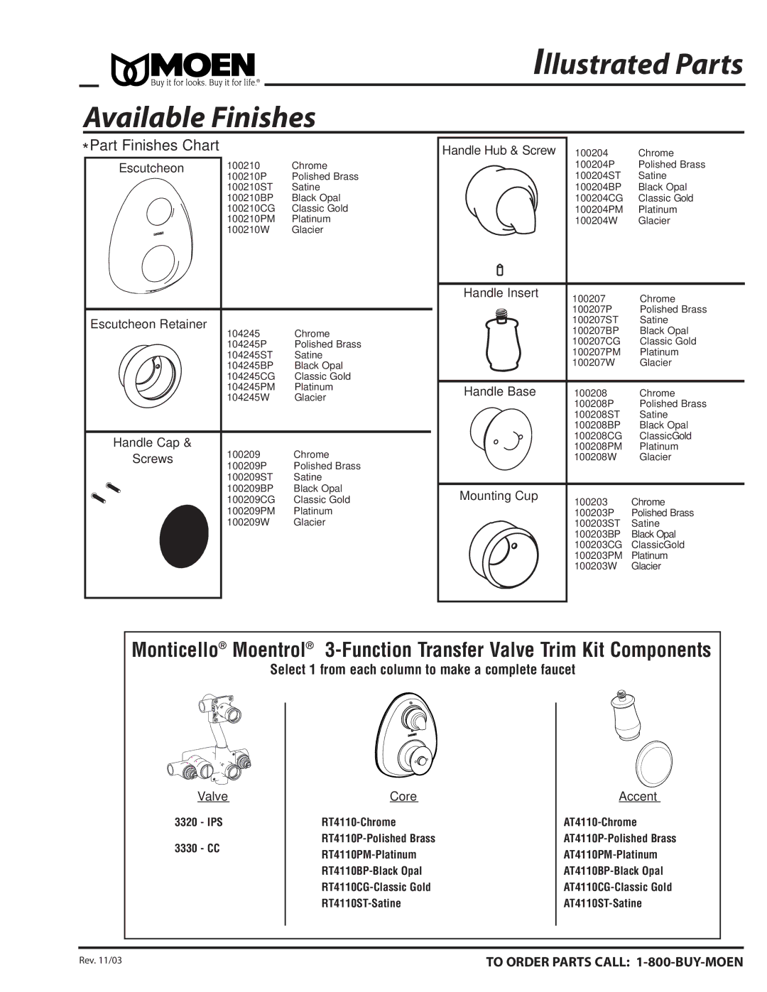 Moen RT4110CG, RT4110BP, RT4110ST, RT4110PM, T4110W warranty Illustrated Parts Available Finishes 