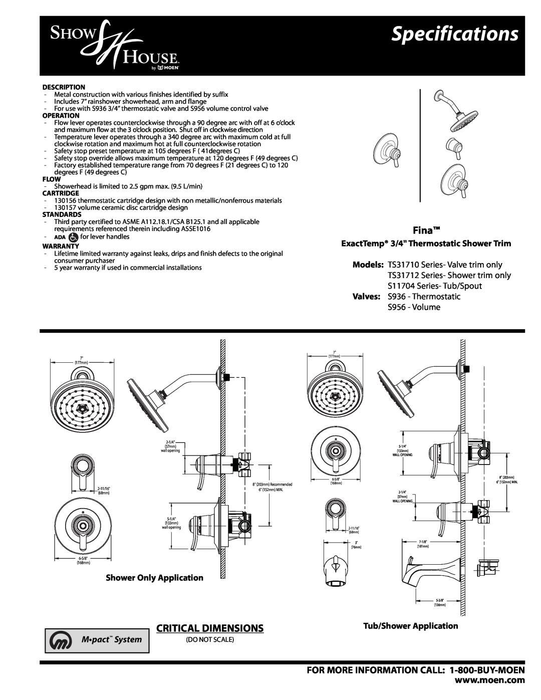 Moen S11704 specifications Specifications, Fina, Critical Dimensions, ExactTemp 3/4 Thermostatic Shower Trim, Mpact System 