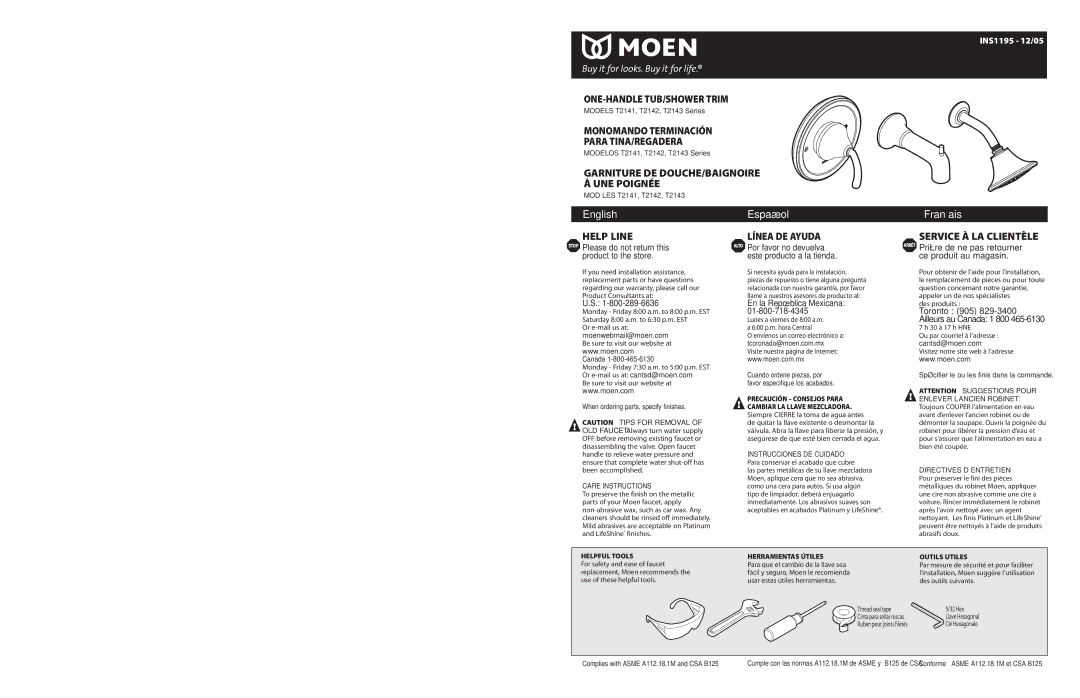 Moen T2142, T2143, T2141 warranty Moen Incorporated Al Moen Drive North Olmsted, Ohio, INS1195 12/05 