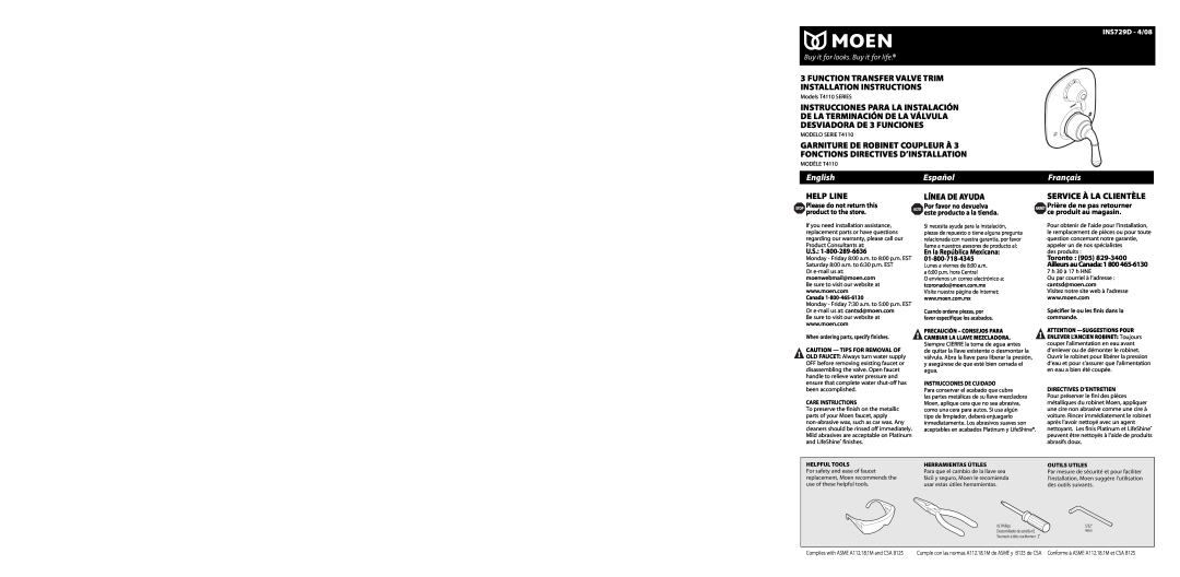 Moen T4110 SERIES warranty INS729D - 4/08, Please do not return this, product to the store, Por favor no devuelva, English 