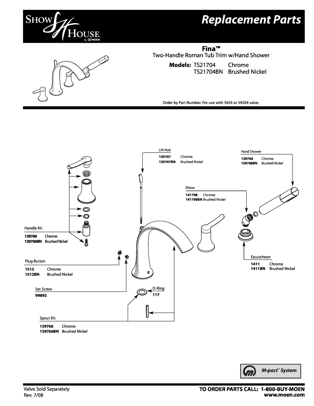 Moen TS21704BN manual Replacement Parts, Fina, Two-Handle Roman Tub Trim w/Hand Shower, Models TS21704, Chrome, Rev. 7/08 