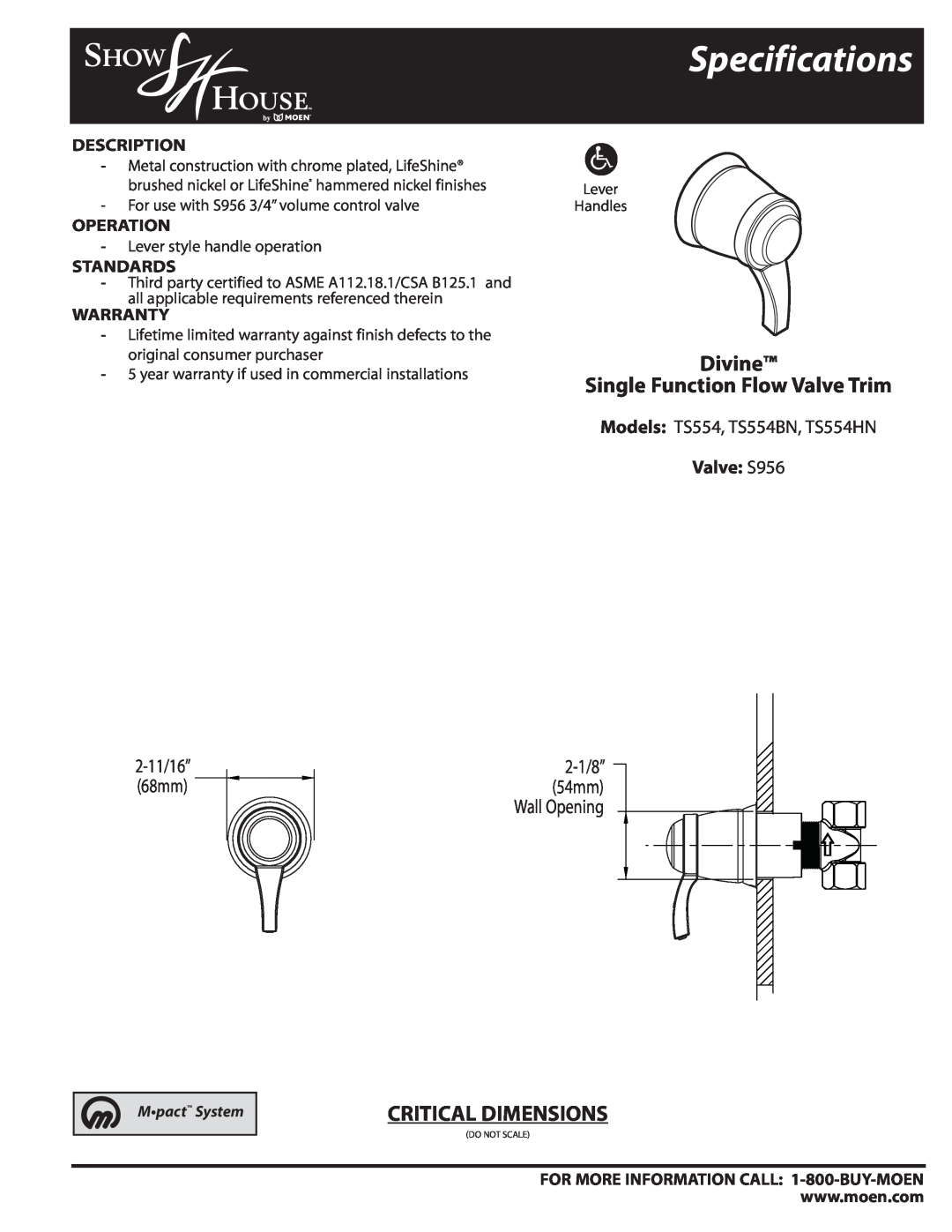 Moen TS554HN specifications Specifications, Divine Single Function Flow Valve Trim, Critical Dimensions, Wall Opening 