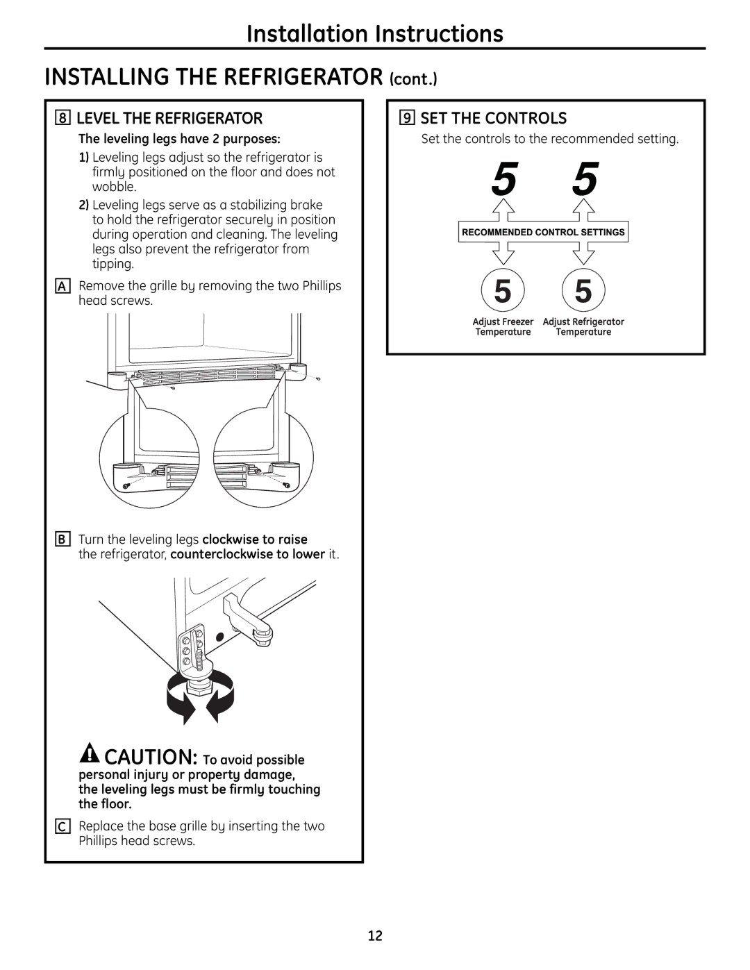 Moffat 22, 20 SET the Controls, Leveling legs have 2 purposes, Refrigerator, counterclockwise to lower it 