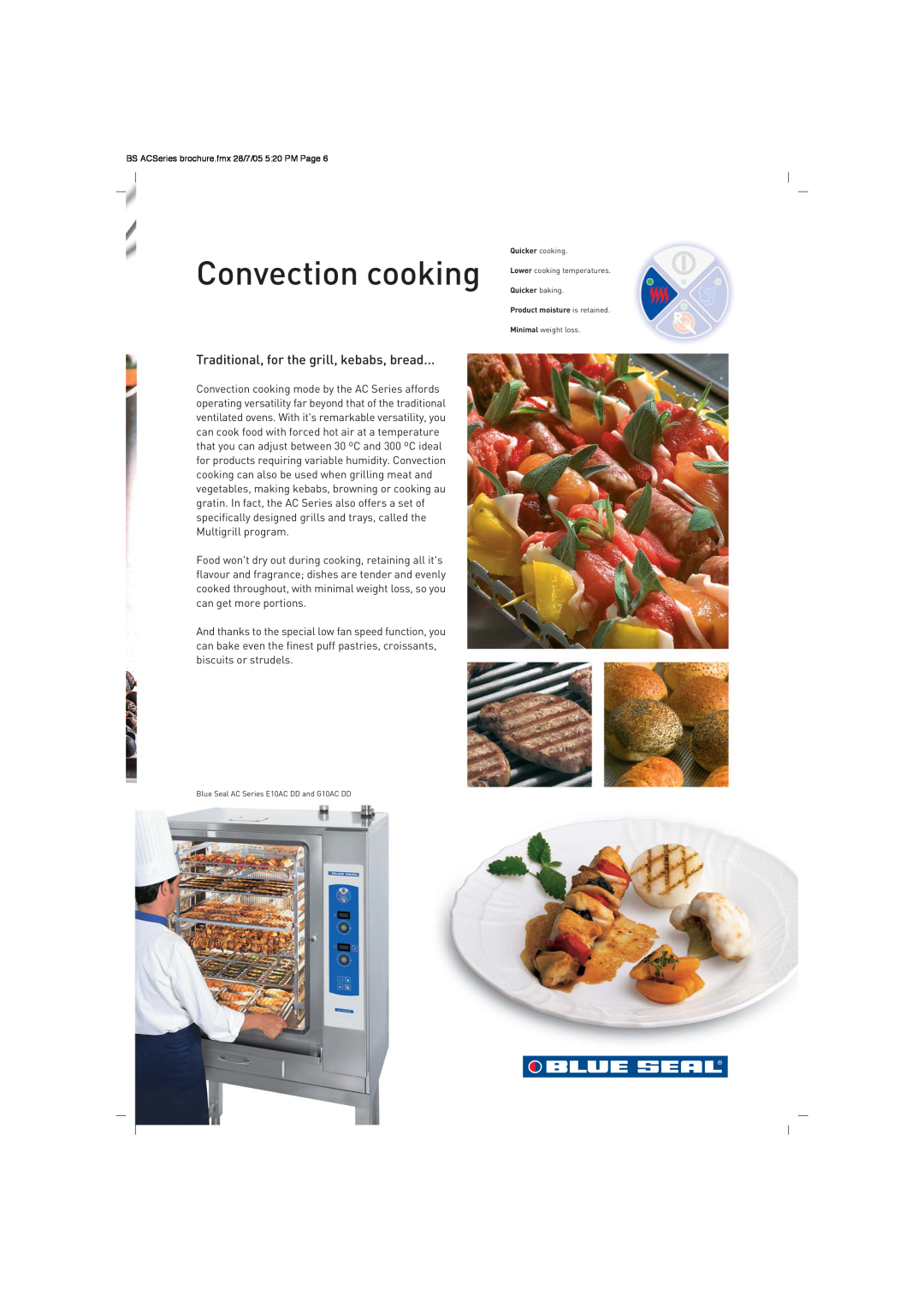 Moffat AC Series brochure Convection cooking, Traditional, for the grill, kebabs, bread 
