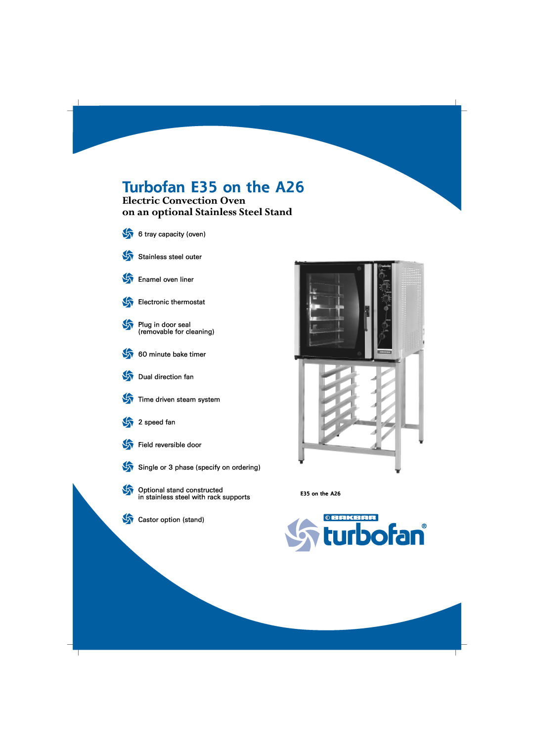 Moffat Bakbar E35 manual Turbofan E35 on the A26, Electric Convection Oven, on an optional Stainless Steel Stand 