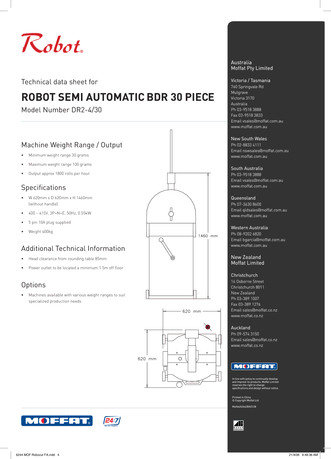 Moffat Robot Semi Automatic BDR 30 Piece, Model Number DR2-4/30 Machine Weight Range / Output, Specifications, Options 