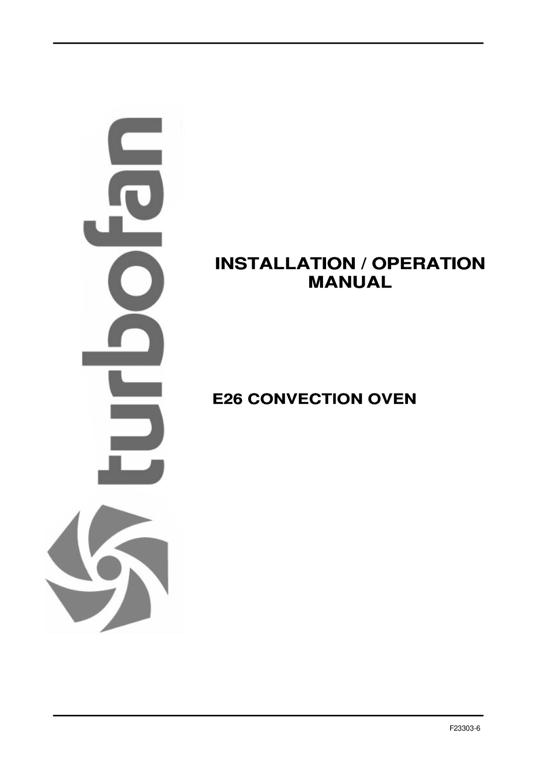Moffat operation manual E26 CONVECTION OVEN, F23303-6 