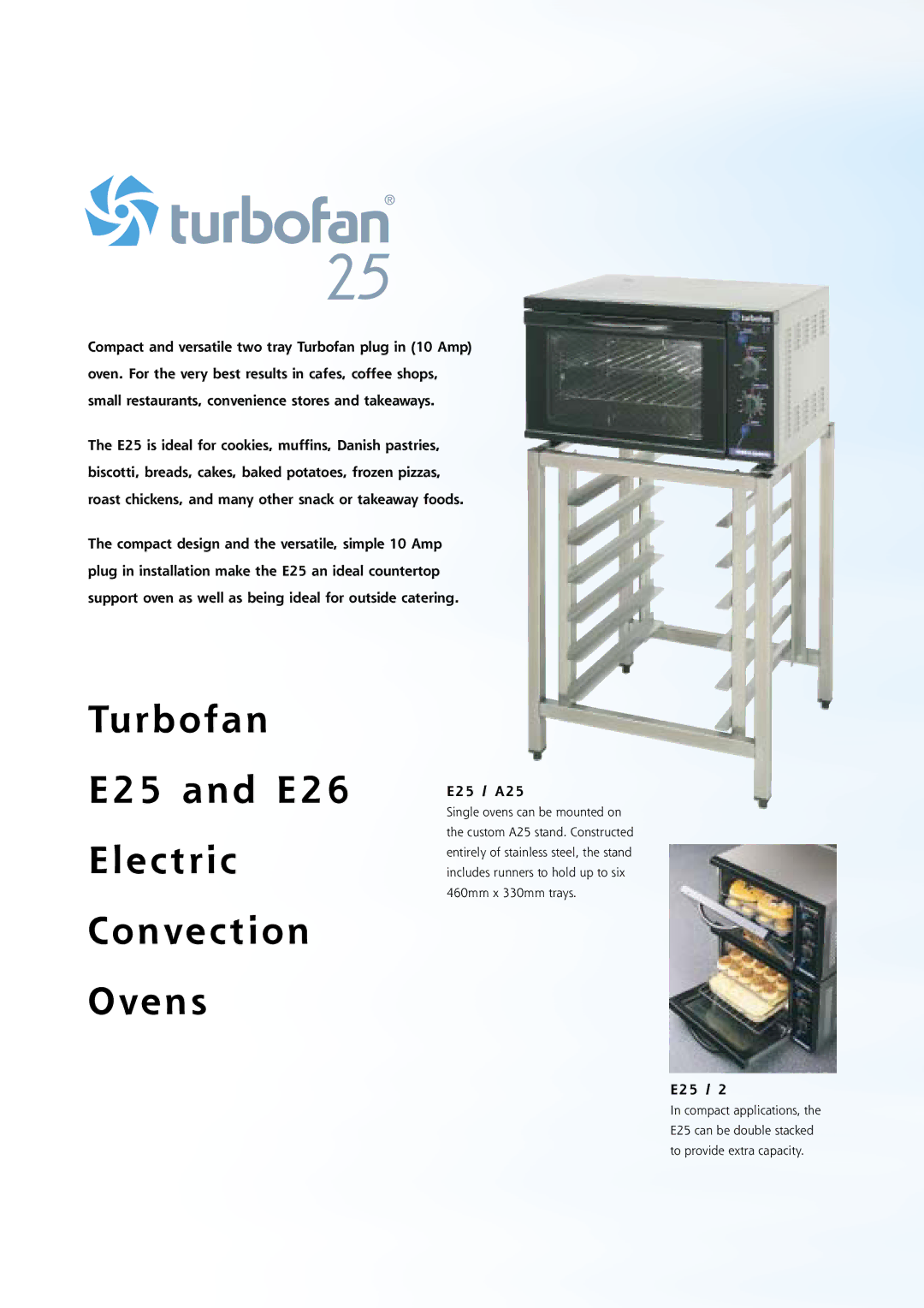 Moffat E31, A311, G32, E85-12, E32Max, E89, E35, E85-8, E2Max, A26, A28 Turbofan E25 and E26 Electric, Convection Ovens, E25 / A25 