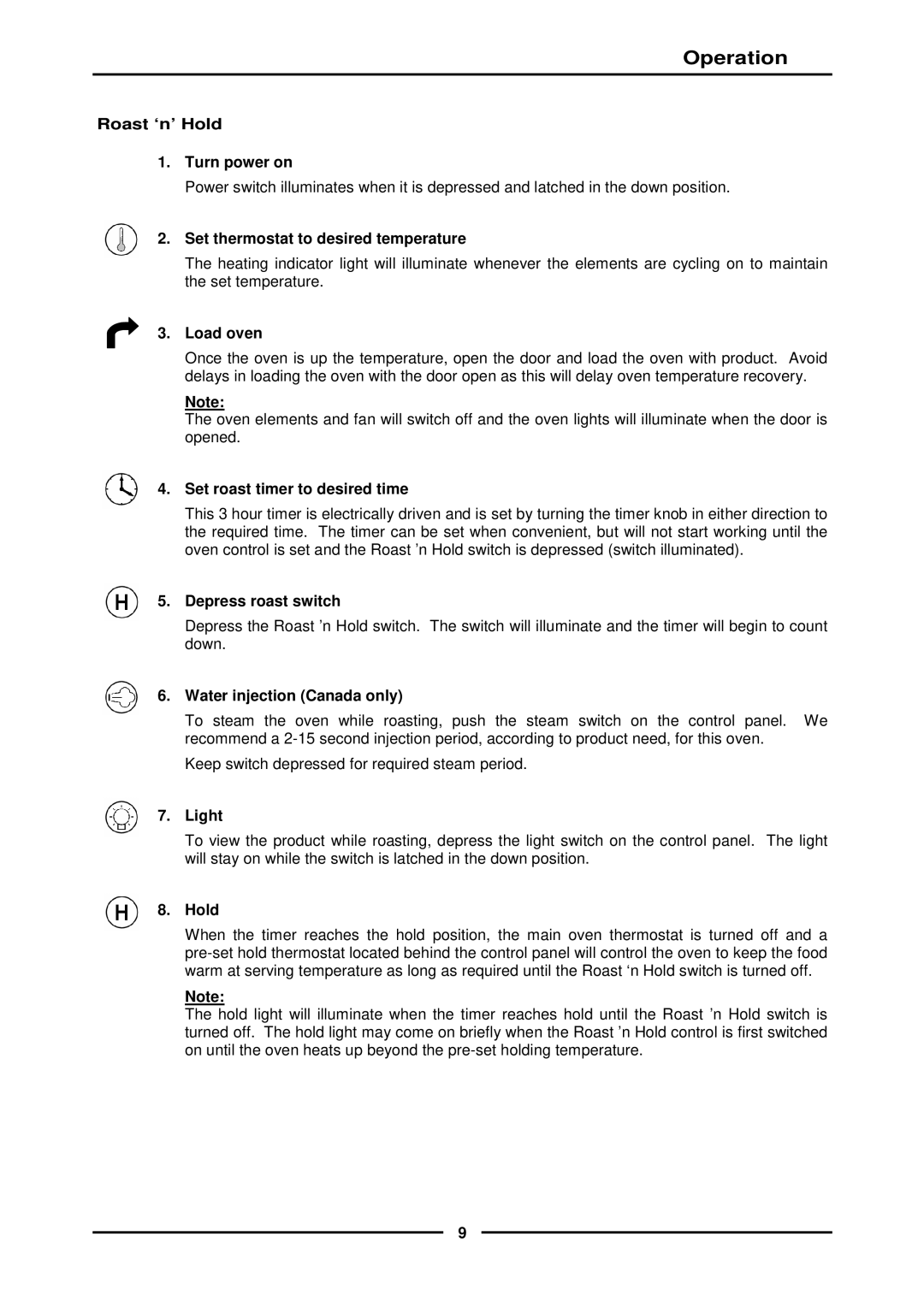 Moffat E311MS operation manual Roast ‘n’ Hold Turn power on, Set roast timer to desired time, Depress roast switch 