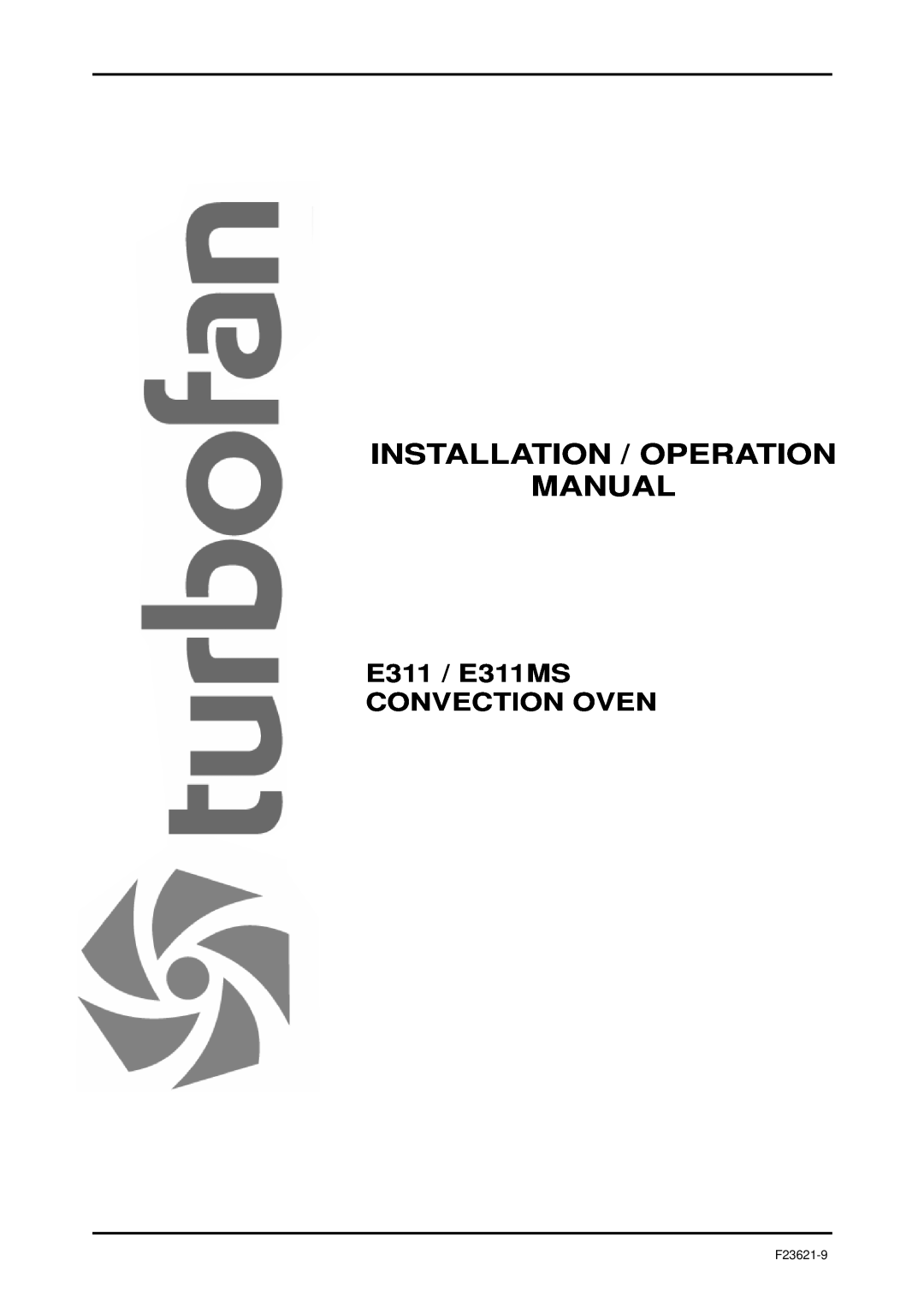 Moffat operation manual E311 / E311MS CONVECTION OVEN, F23621-9 