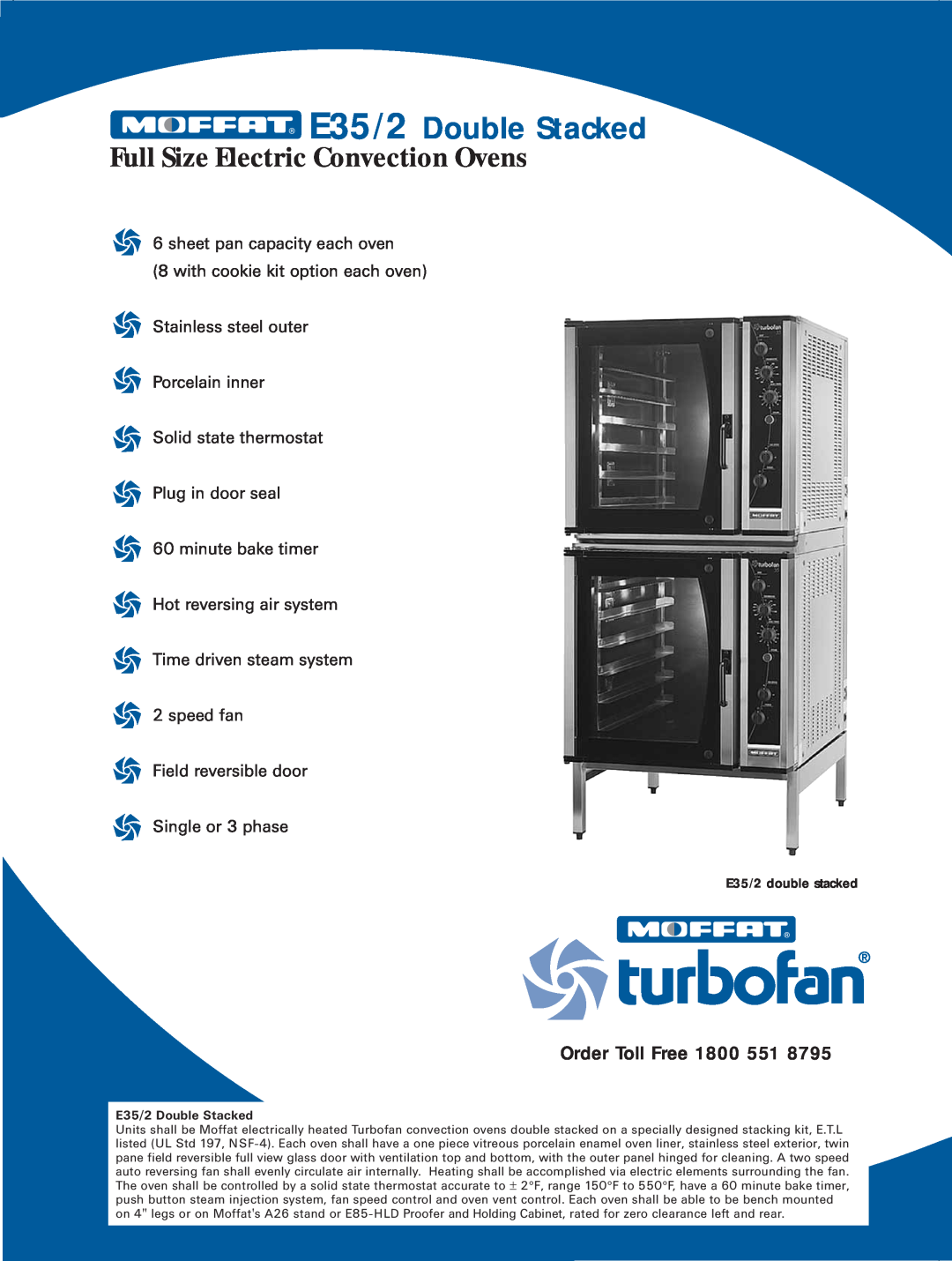 Moffat manual E35/2 Double Stacked, Full Size Electric Convection Ovens, E35/2 double stacked, Order Toll Free 