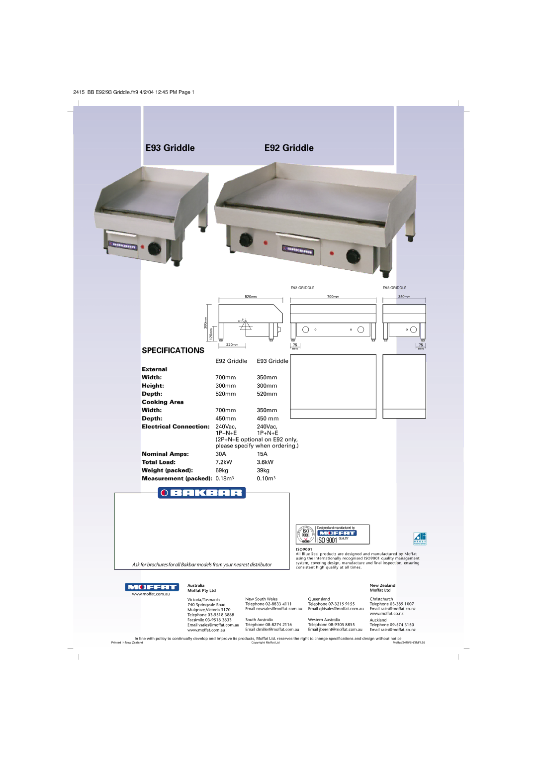 Moffat specifications E93 Griddle E92 Griddle, Specifications, ISO 9001 Quality, Australia New Zealand, ISO9001 