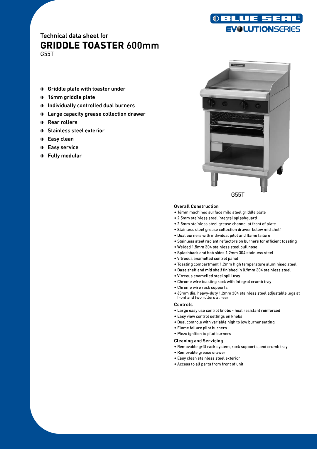 Moffat G55T manual GRIDDLE TOASTER 600mm, Technical data sheet for, Overall Construction, Controls, Cleaning and Servicing 
