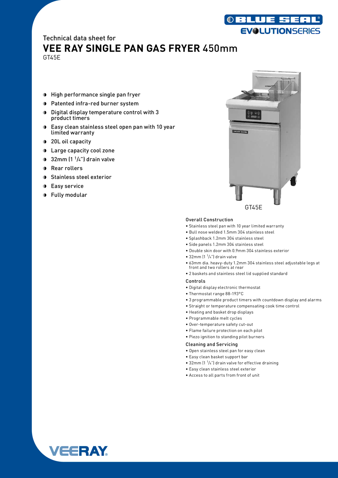 Moffat GT45E warranty VEE RAY Single PAN GAS Fryer 450mm, Overall Construction, Controls, Cleaning and Servicing 