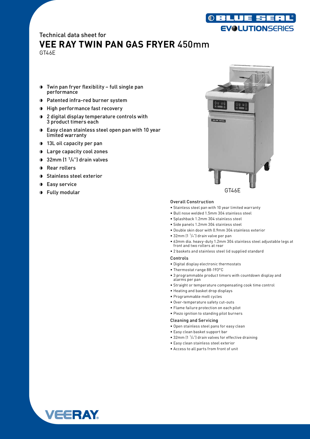 Moffat GT46E warranty VEE RAY Twin PAN GAS Fryer 450mm, Overall Construction, Controls, Cleaning and Servicing 