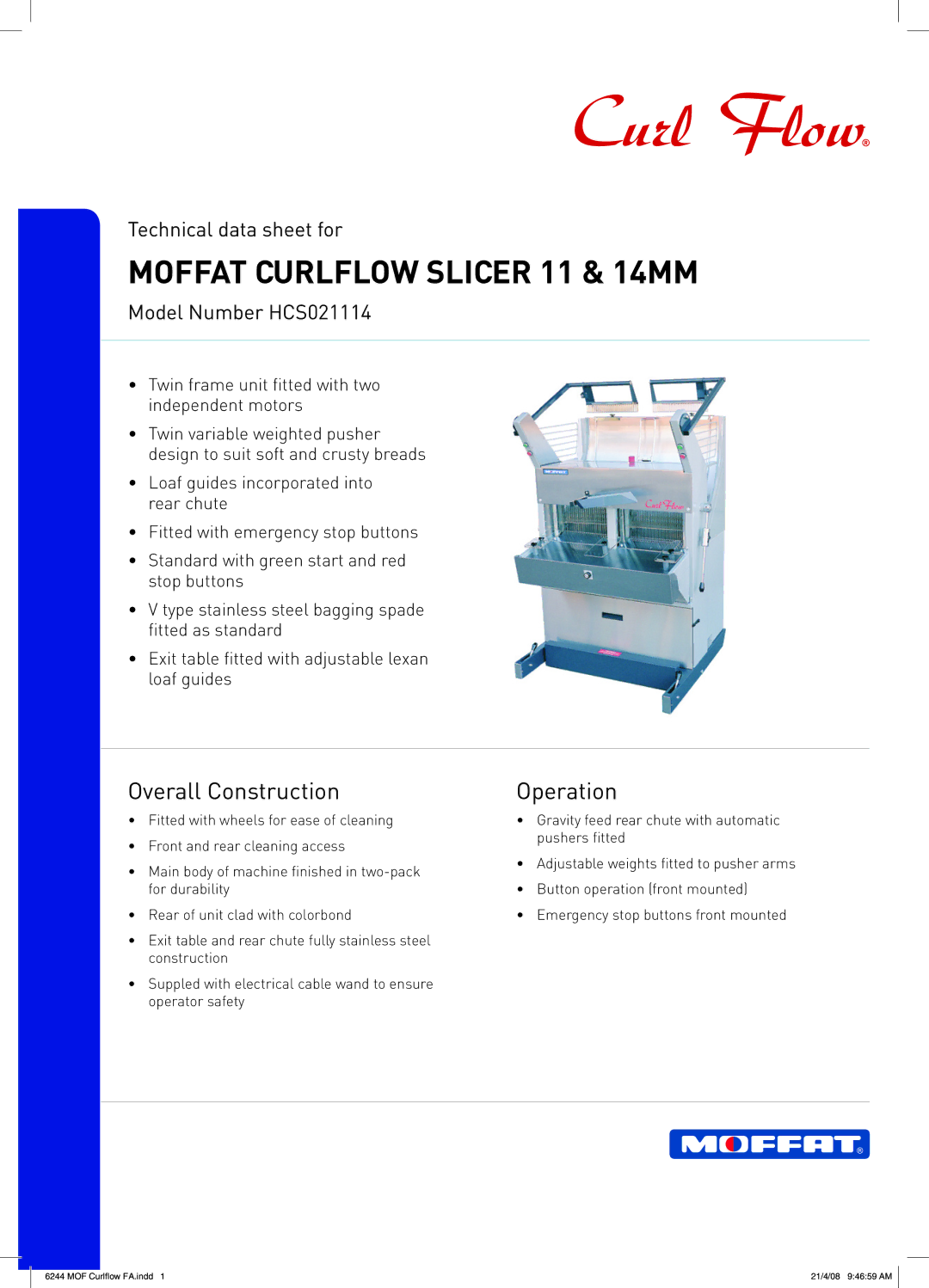 Moffat HCS021114 manual Moffat Curlflow Slicer 11 & 14MM, Overall Construction, Operation, Technical data sheet for 