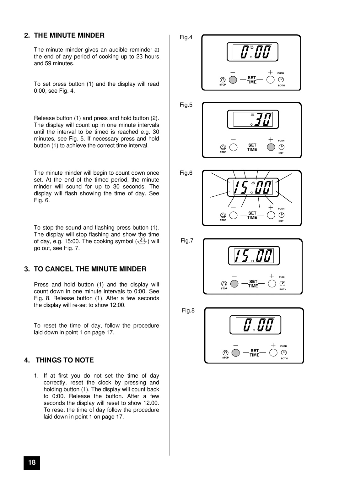 Moffat MD 900 B/W installation instructions To Cancel the Minute Minder, Things to Note 