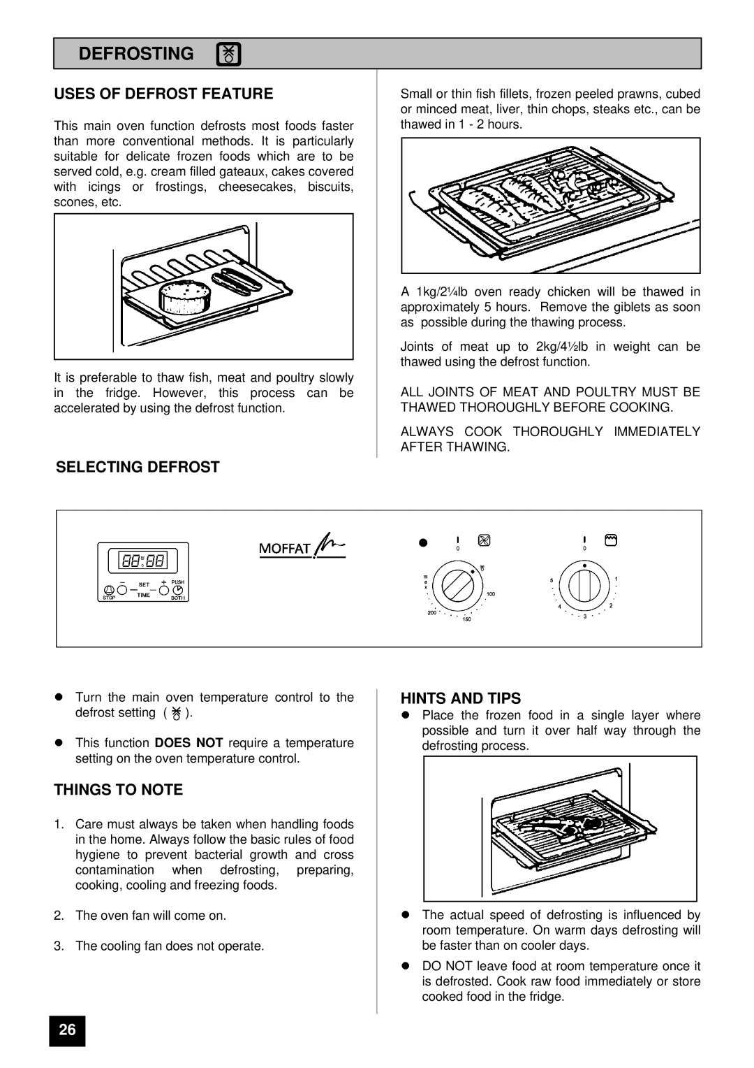 Moffat MD 900 B/W installation instructions Defrosting, Uses of Defrost Feature, Selecting Defrost 