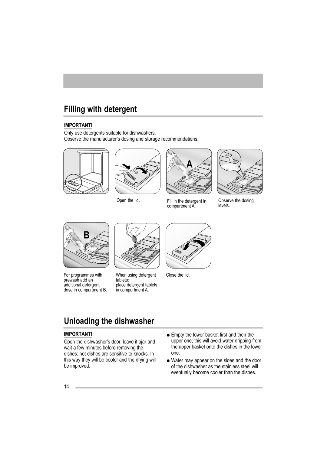 Moffat MDW 542 user manual Filling with detergent, Unloading the dishwasher 