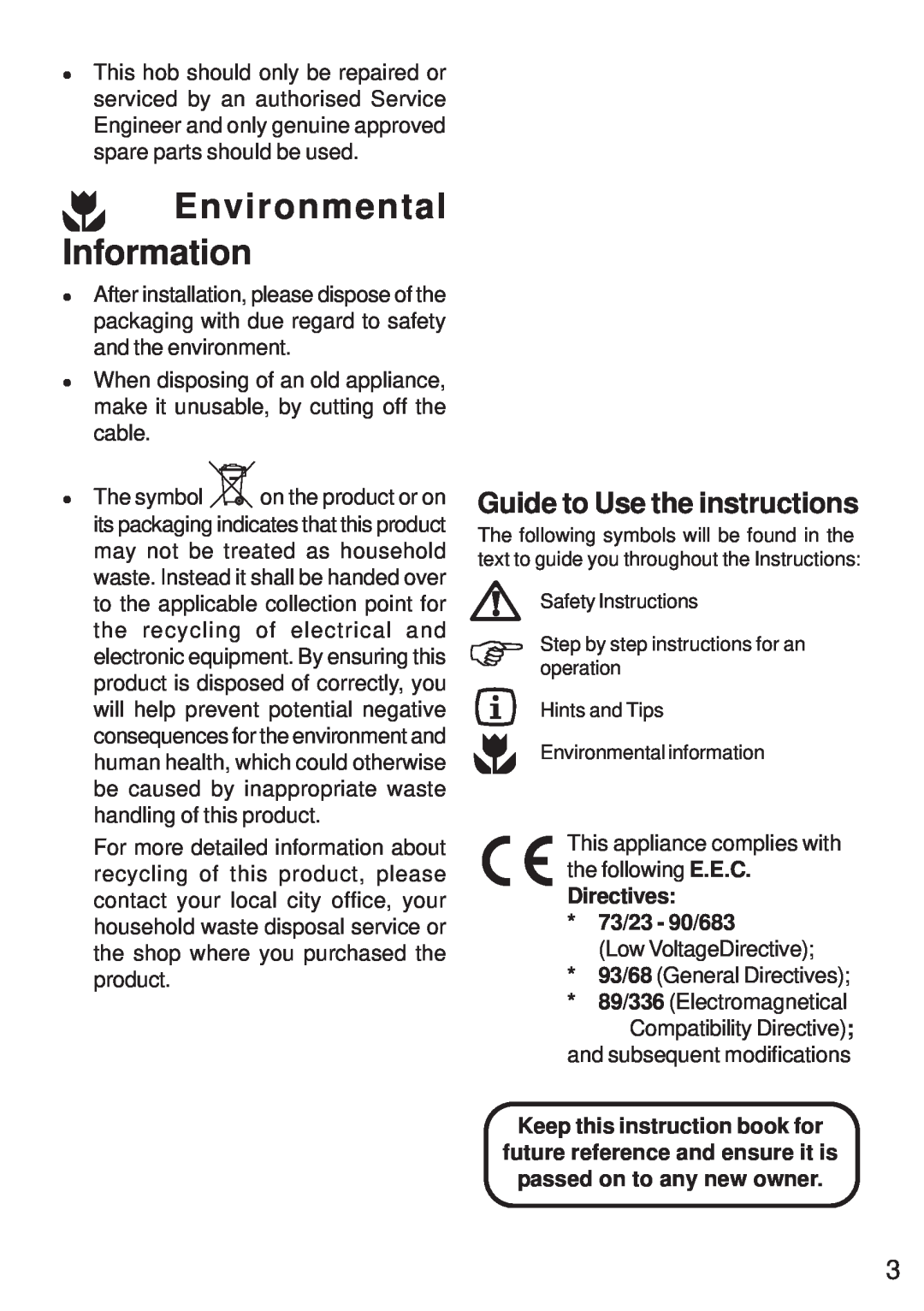 Moffat MEH 631 manual Environmental Information, Guide to Use the instructions, Directives 73/23 - 90/683 