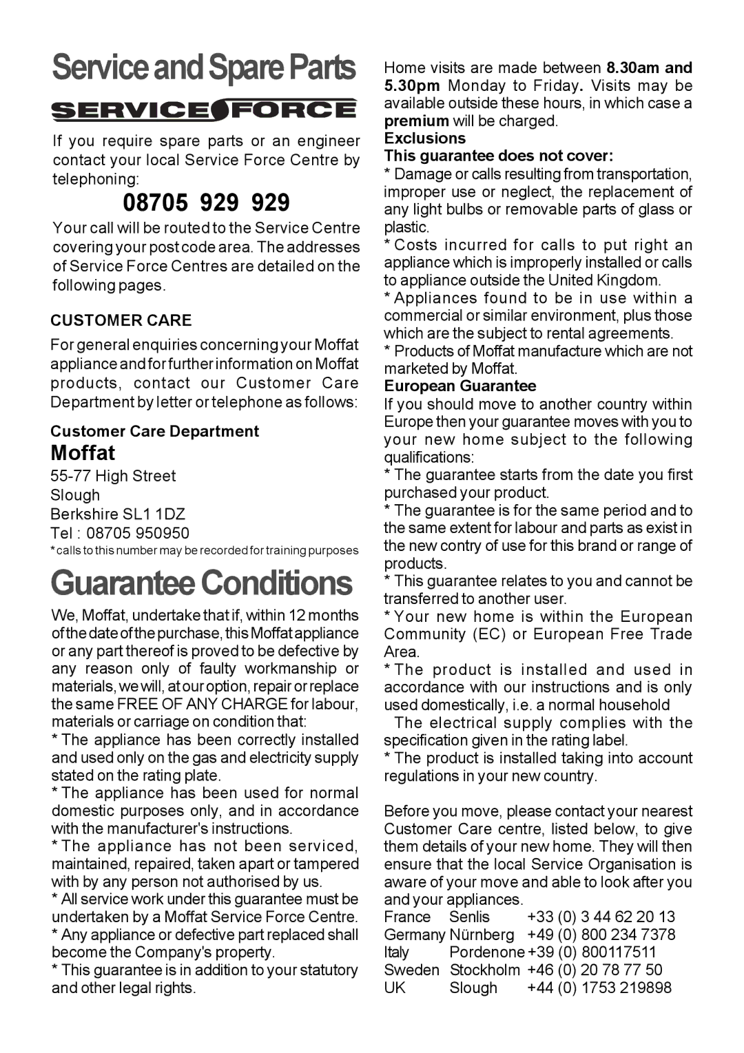 Moffat MSF 610 manual Customer Care Department, Exclusions This guarantee does not cover, European Guarantee 