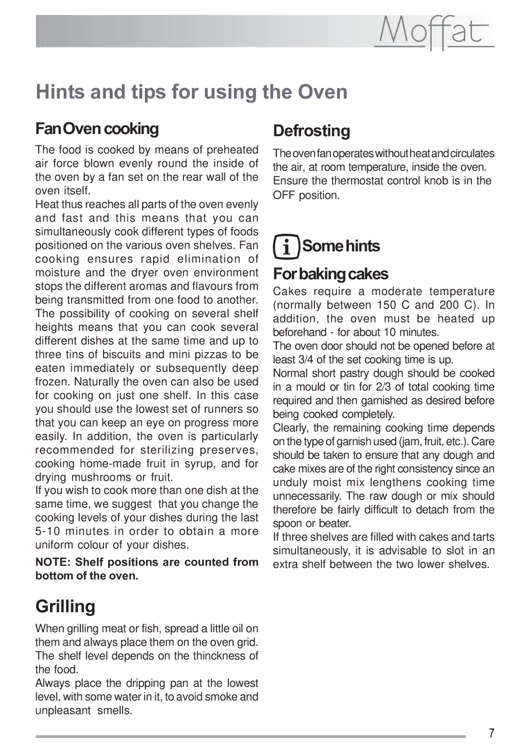 Moffat MSF 611 manual Hints and tips for using the Oven, FanOven cooking, Defrosting, Somehints Forbakingcakes 