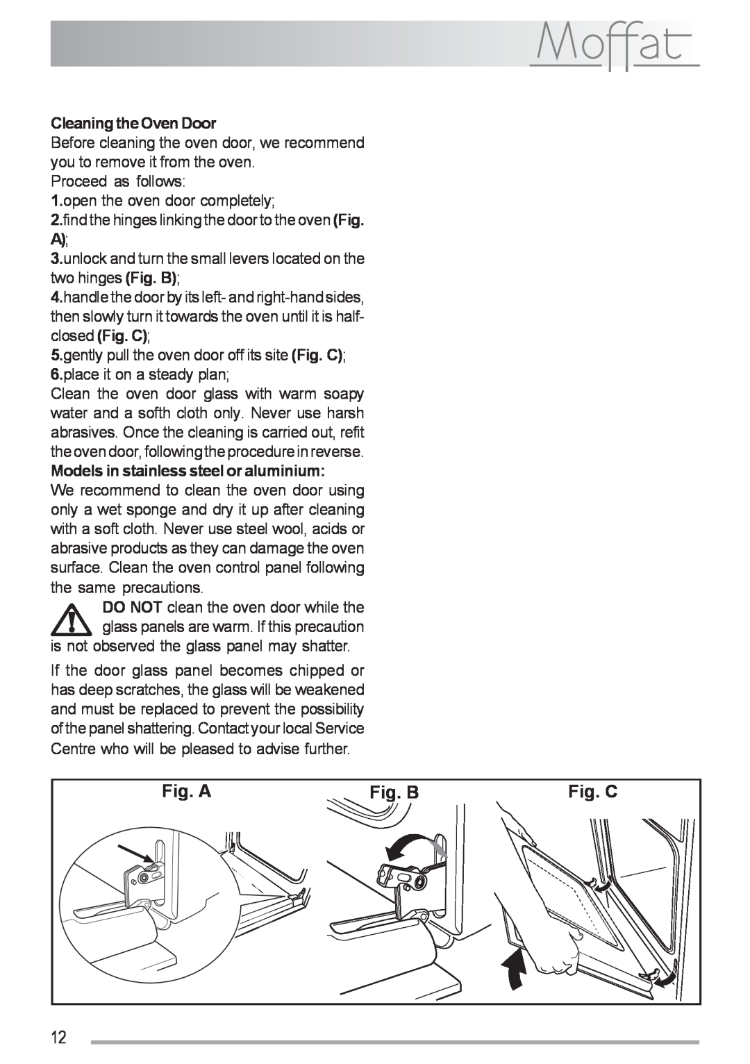Moffat MSF 611 manual Fig. A, Fig. B, Fig. C, Cleaning the Oven Door, Models in stainless steel or aluminium 