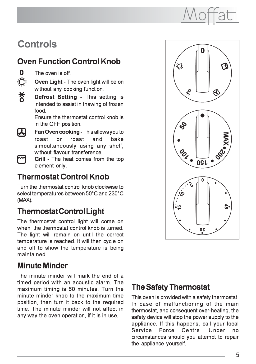 Moffat MSF 611 manual Controls, Oven Function Control Knob, Thermostat Control Knob, ThermostatControlLight, Minute Minder 