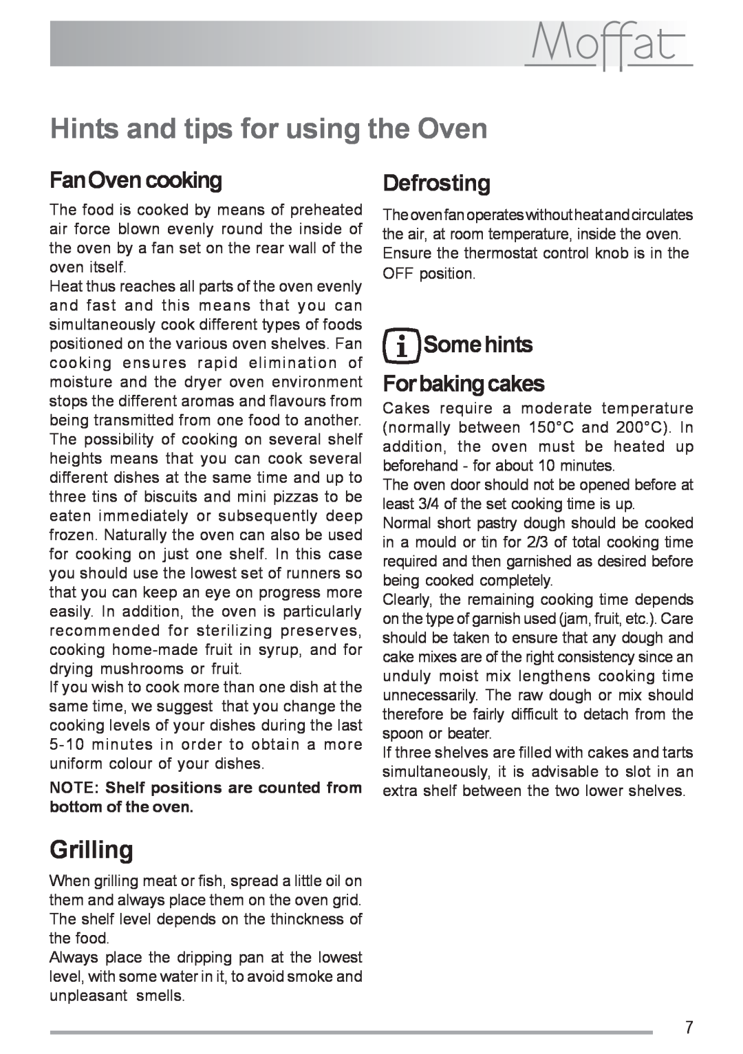 Moffat MSF 611 manual Hints and tips for using the Oven, Grilling, FanOven cooking, Defrosting, Somehints Forbakingcakes 