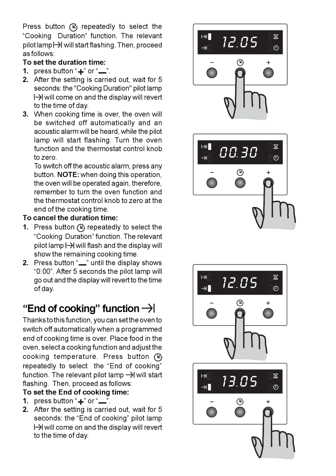 Moffat MSF 615 manual End of cooking function, To set the duration time 1. press button or, To cancel the duration time 