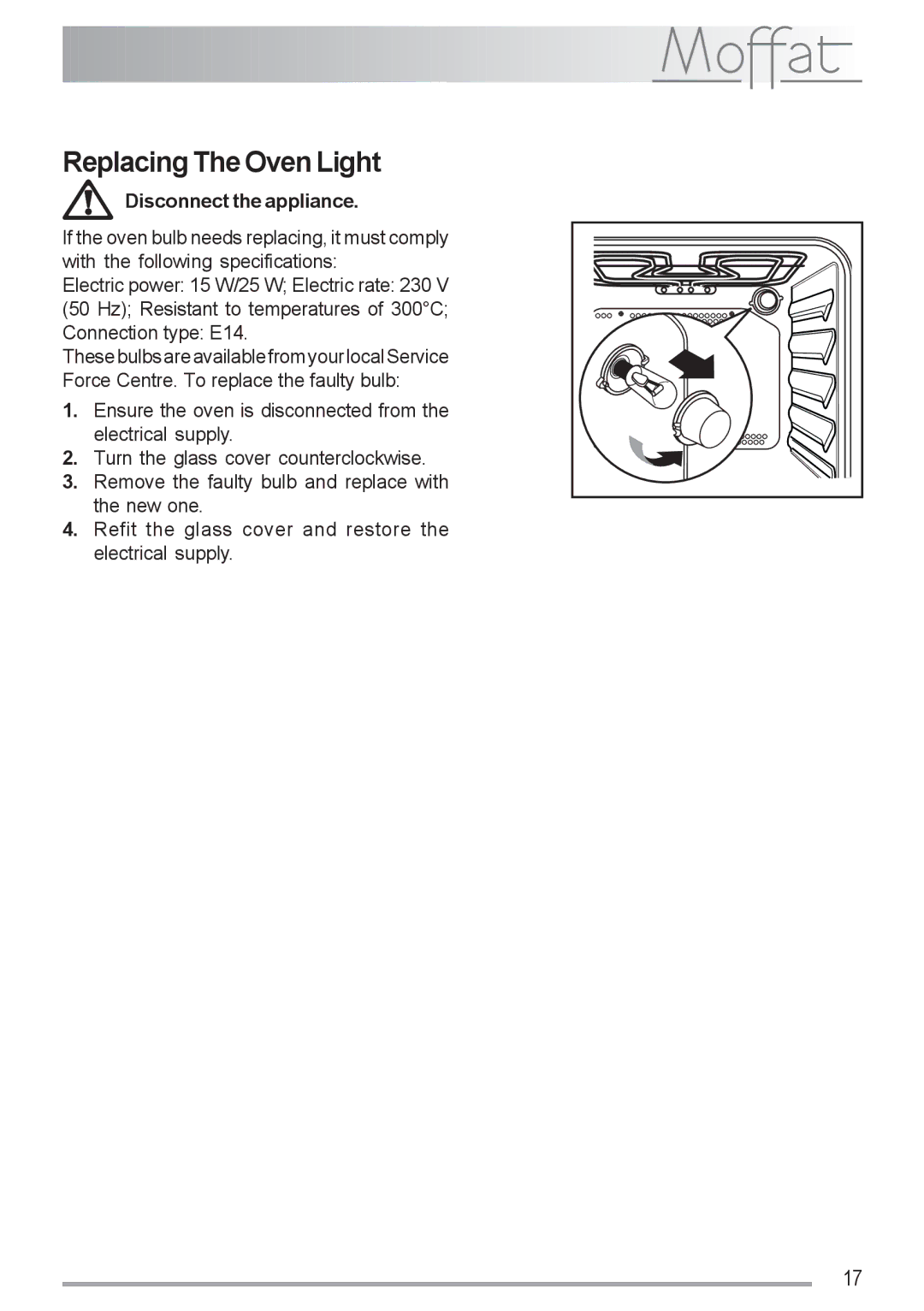 Moffat MSF 616 manual Replacing The Oven Light, Disconnect the appliance 