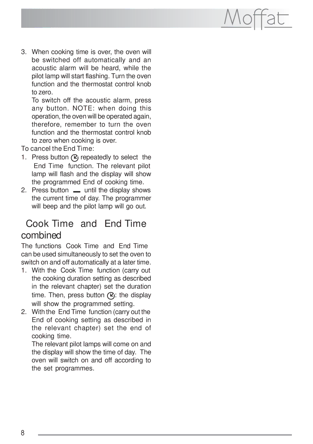 Moffat MSF 616 manual Cook Time and End Time combined, To cancel the End Time 