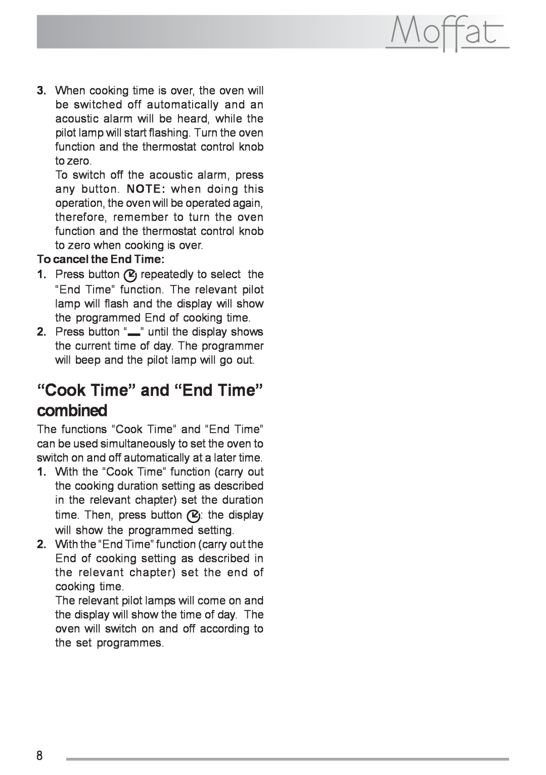 Moffat MSF 616 manual “Cook Time” and “End Time” combined, To cancel the End Time 