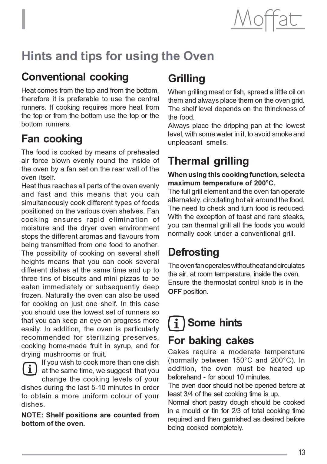 Moffat MSF 620 manual Hints and tips for using the Oven, Conventional cooking 