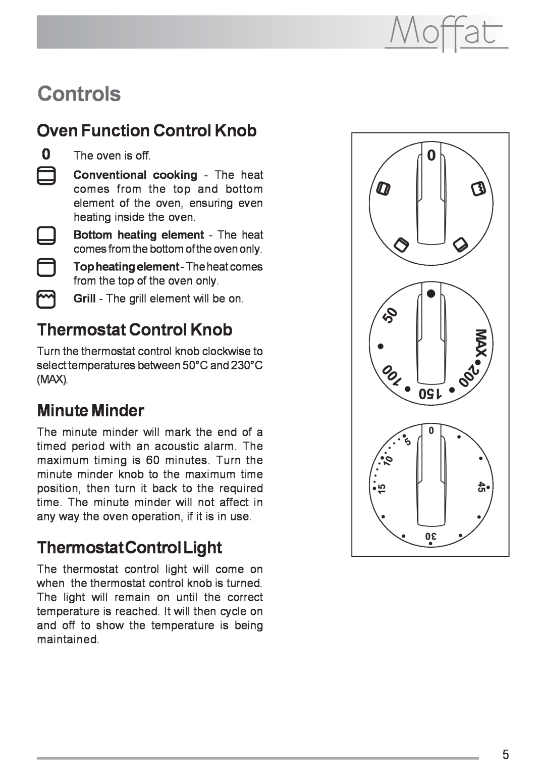 Moffat MSS 601 manual Controls, Oven Function Control Knob, Thermostat Control Knob, Minute Minder, ThermostatControlLight 