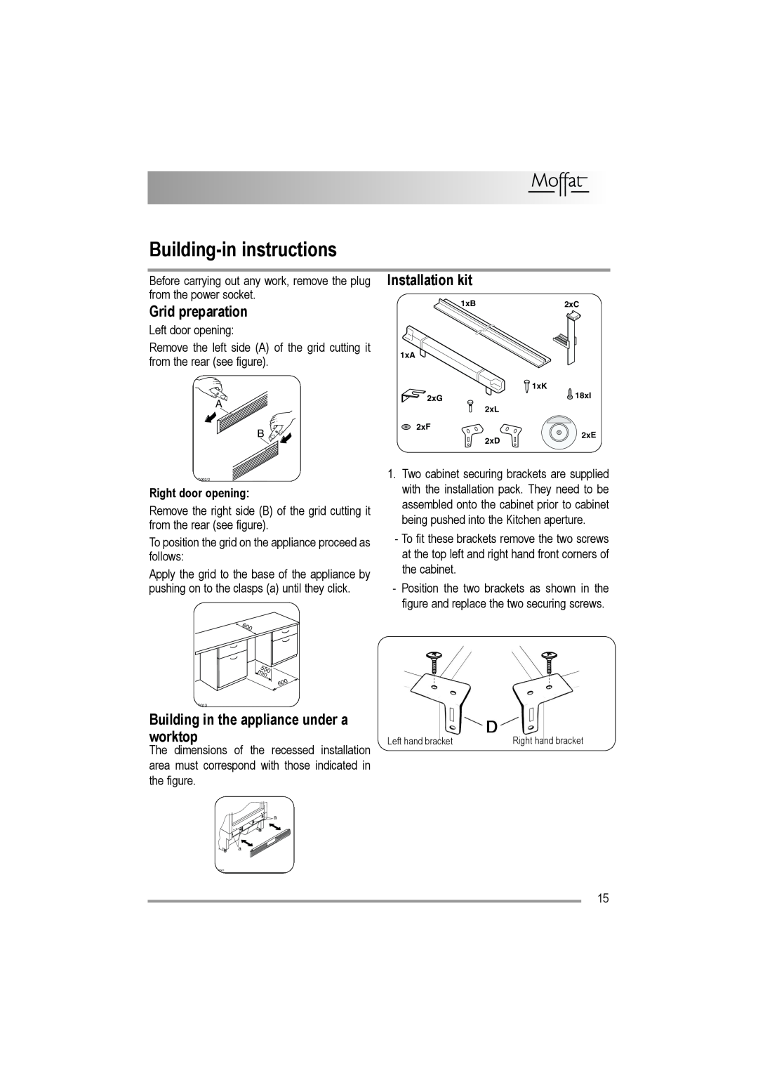 Moffat MUL 514 Building-ininstructions, Grid preparation, Installation kit, Building in the appliance under a worktop 