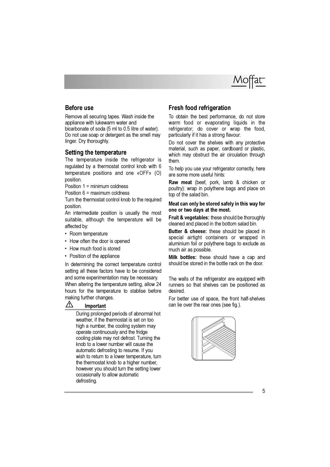 Moffat MUL 514 user manual Before use, Setting the temperature, Fresh food refrigeration 