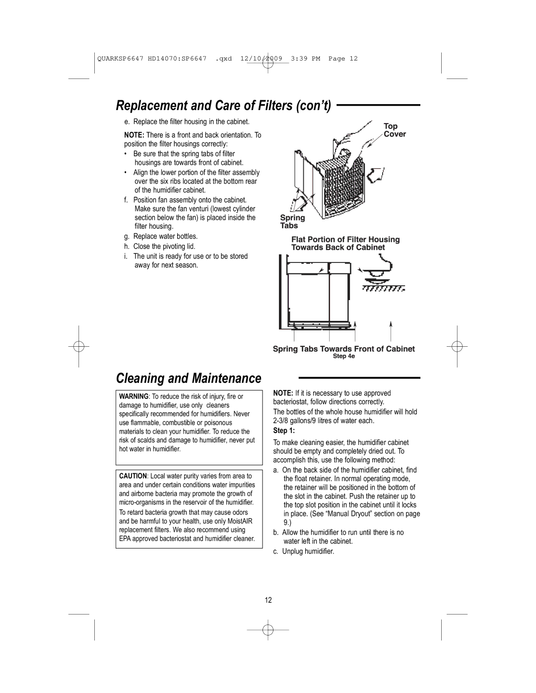 MoistAir HD14070 owner manual Replacement and Care of Filters con’t, Cleaning and Maintenance 