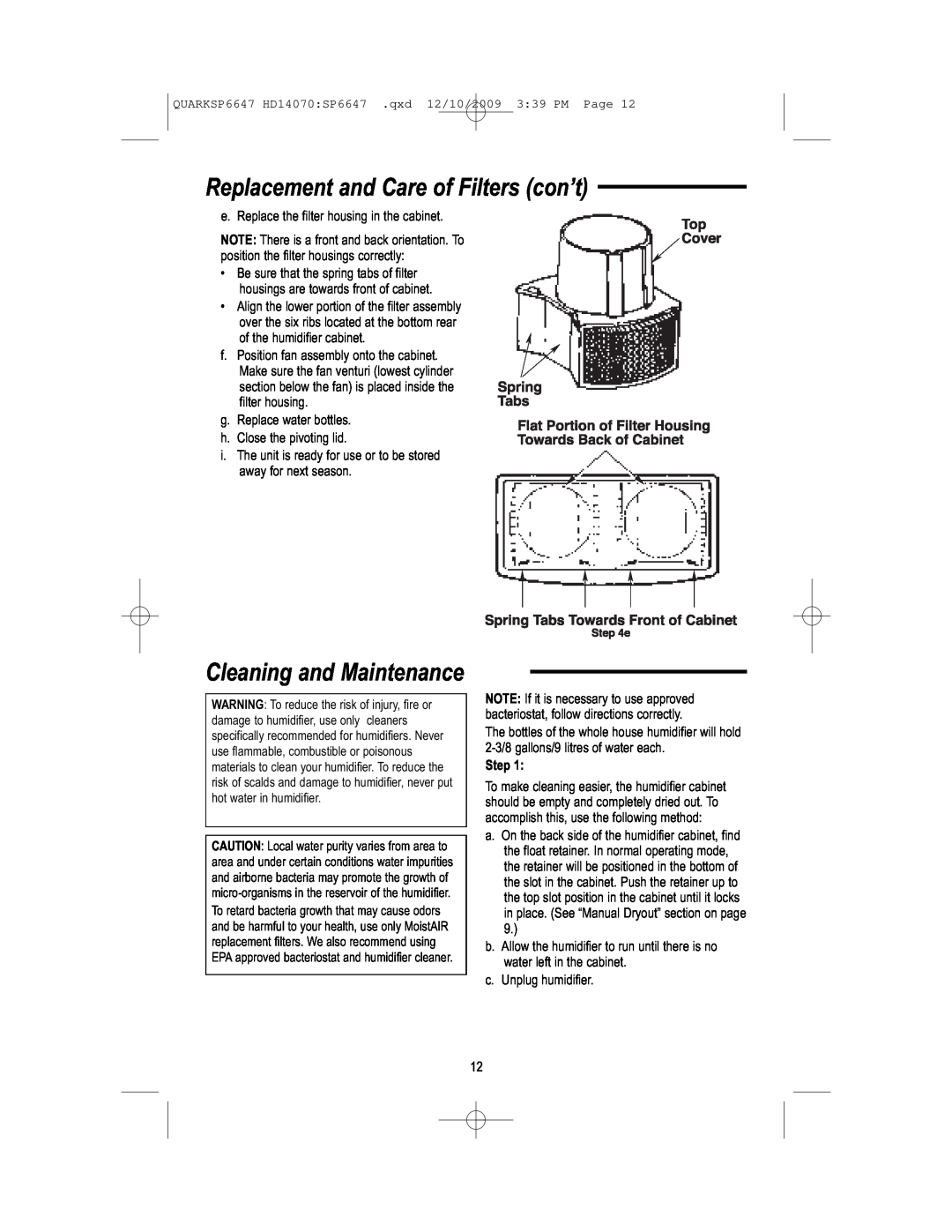 MoistAir HD14070 owner manual Replacement and Care of Filters con’t, Cleaning and Maintenance, Step 