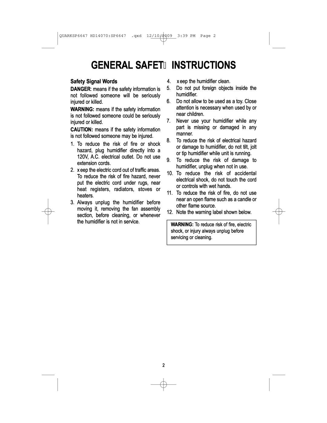 MoistAir HD14070 owner manual General Safety Instructions, Safety Signal Words 