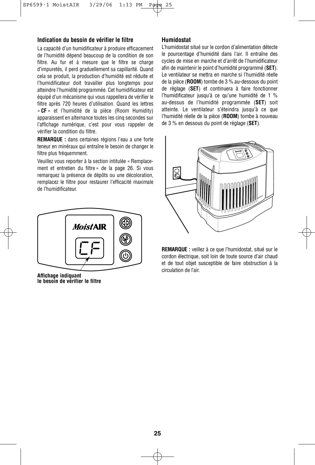 MoistAir MA 0800 0 owner manual Indication du besoin de vérifier le filtre, Humidostat 