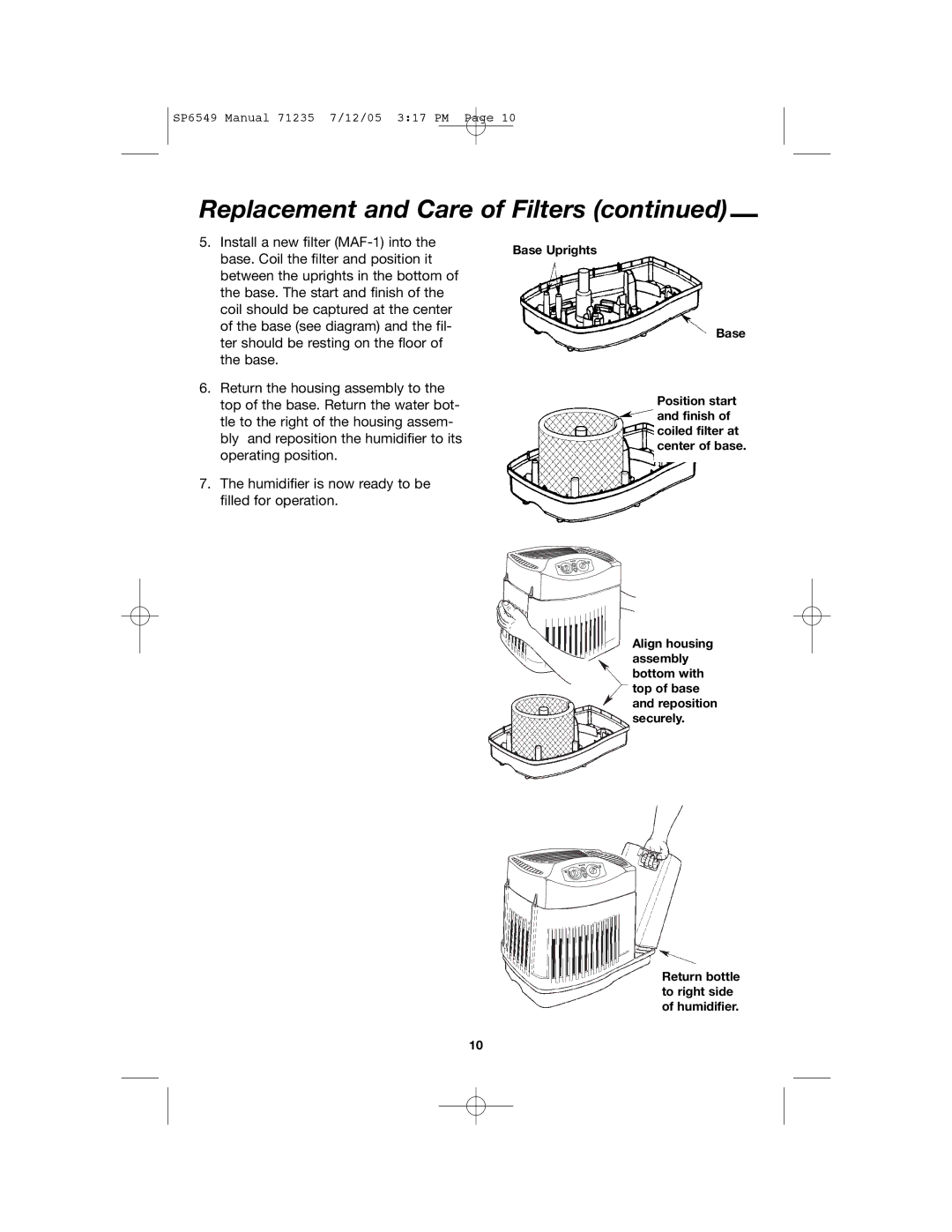 MoistAir MA 0950 owner manual Install a new filter MAF-1 into 