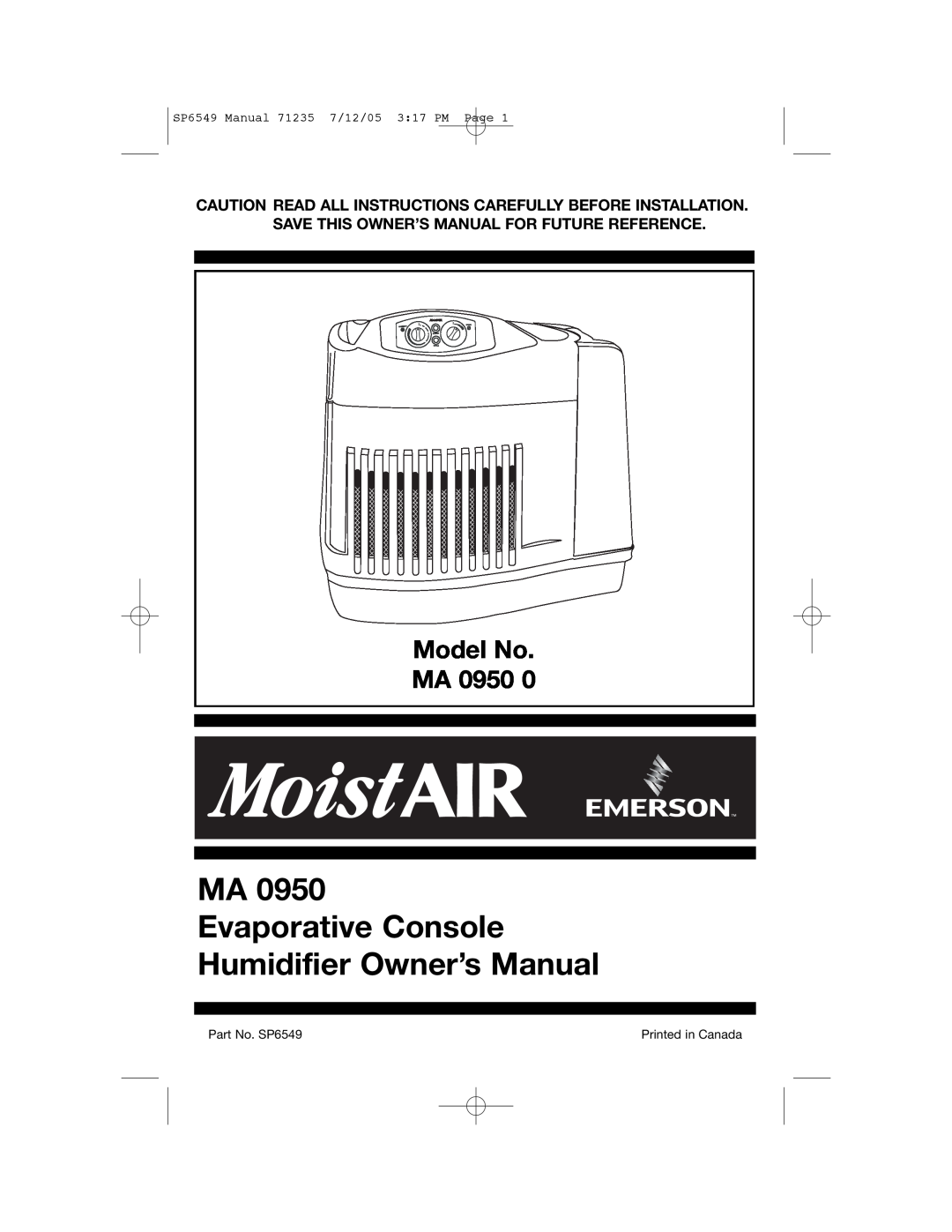 MoistAir MA 0950 owner manual Model No MA, SP6549 Manual 71235 7/12/05 3 17 PM Page 
