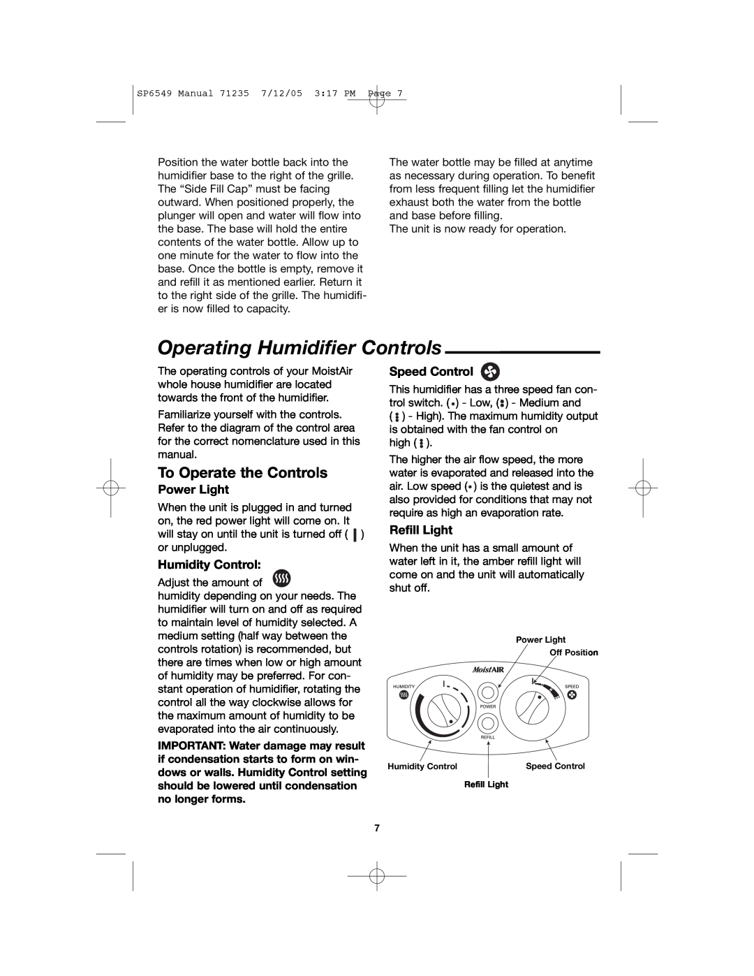 MoistAir MA 0950 owner manual Operating Humidifier Controls, To Operate the Controls 