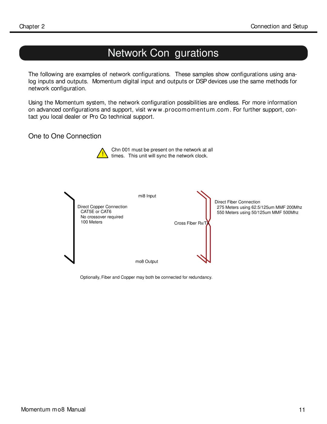 Momentum Sales & Marketing MO8 manual Network Conﬁgurations, One to One Connection 