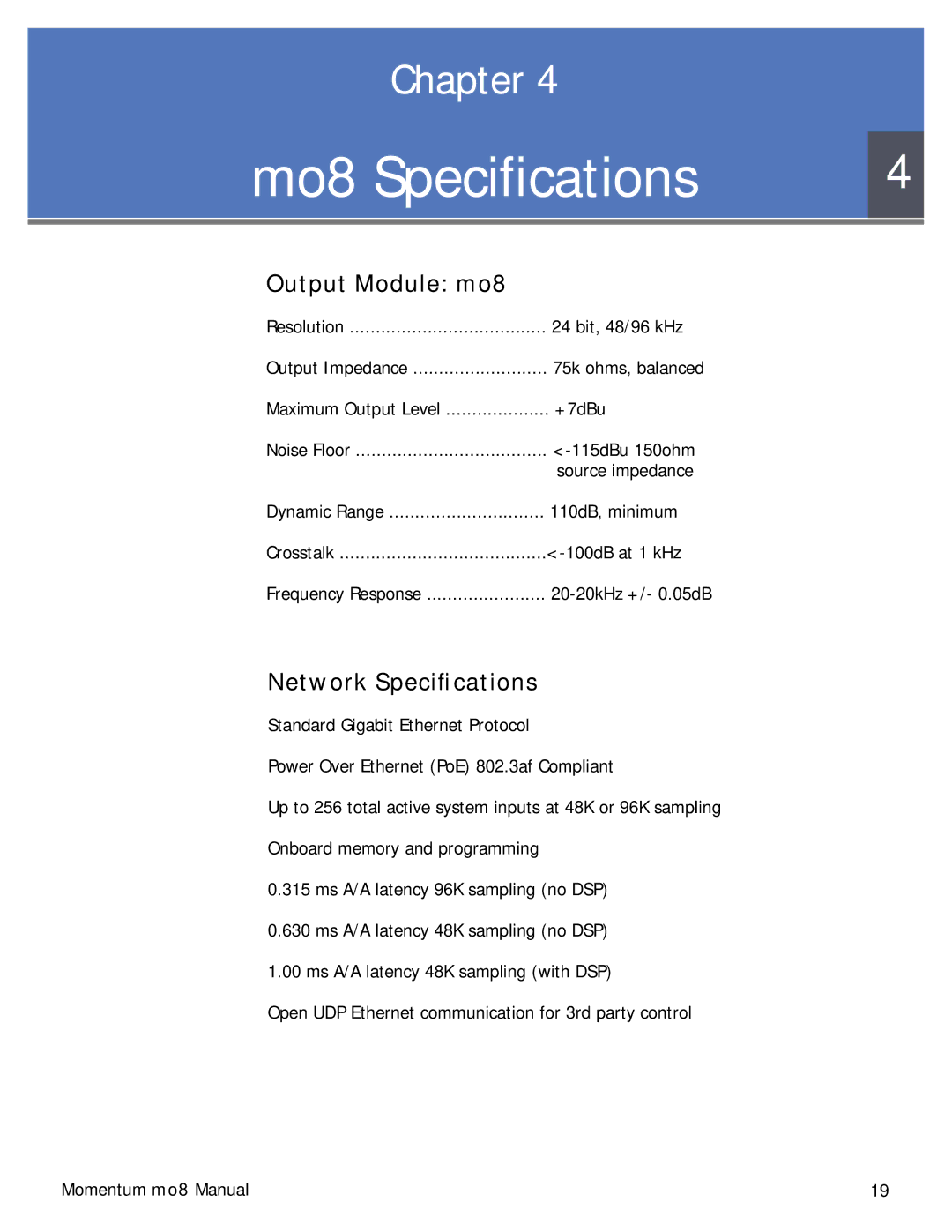 Momentum Sales & Marketing MO8 manual Mo8 Speciﬁcations 