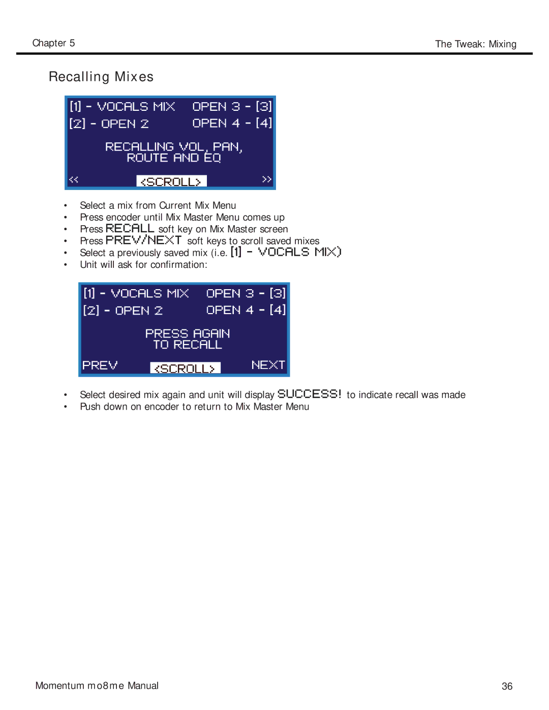 Momentum Sales & Marketing MO8ME manual Recalling Mixes 