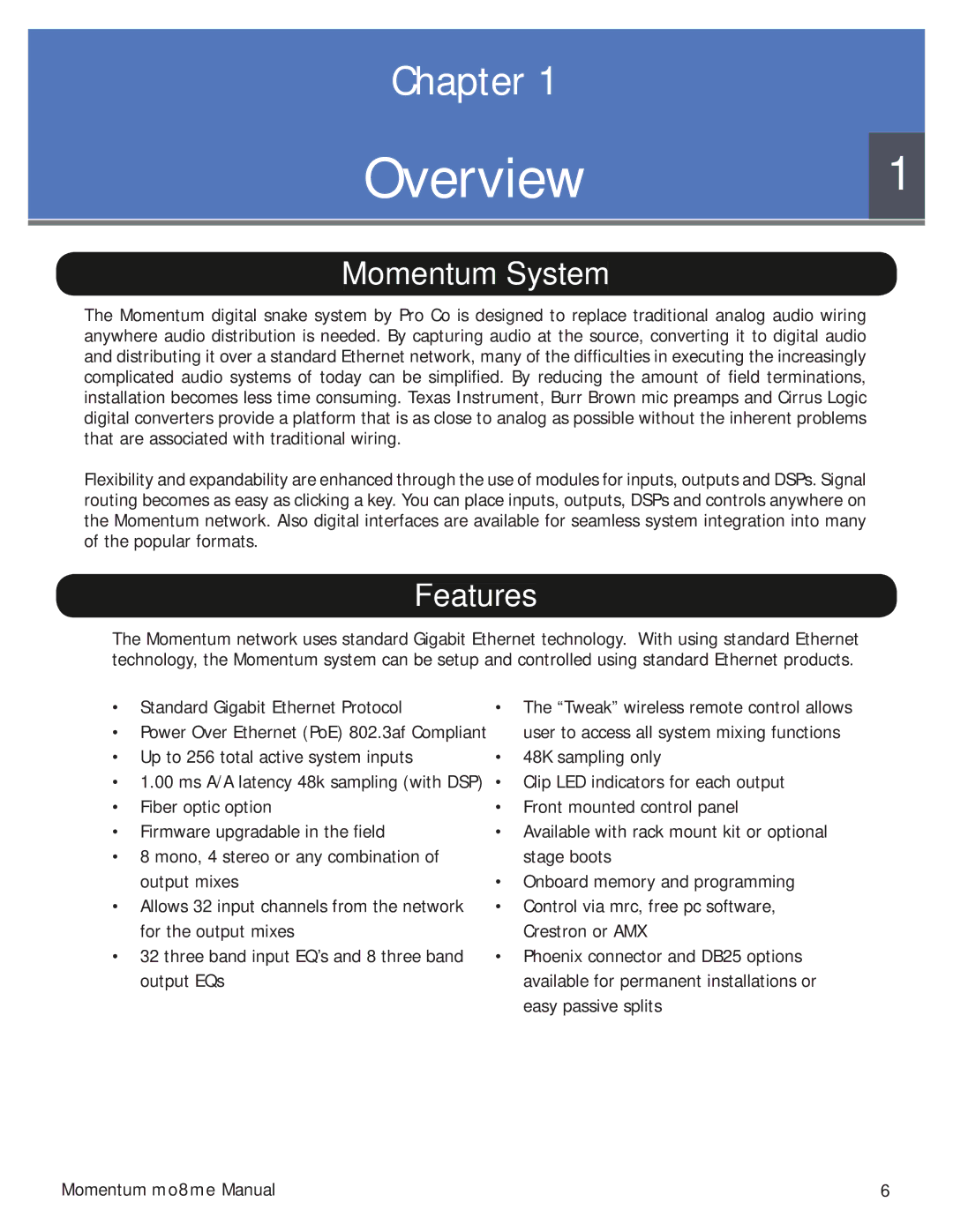 Momentum Sales & Marketing MO8ME manual Momentum System, Features 