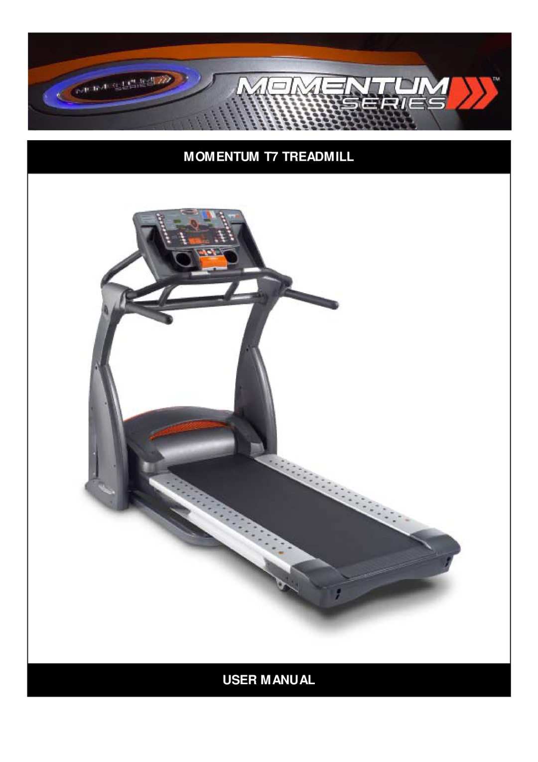 Momentum Sales & Marketing user manual Momentum T7 Treadmill 