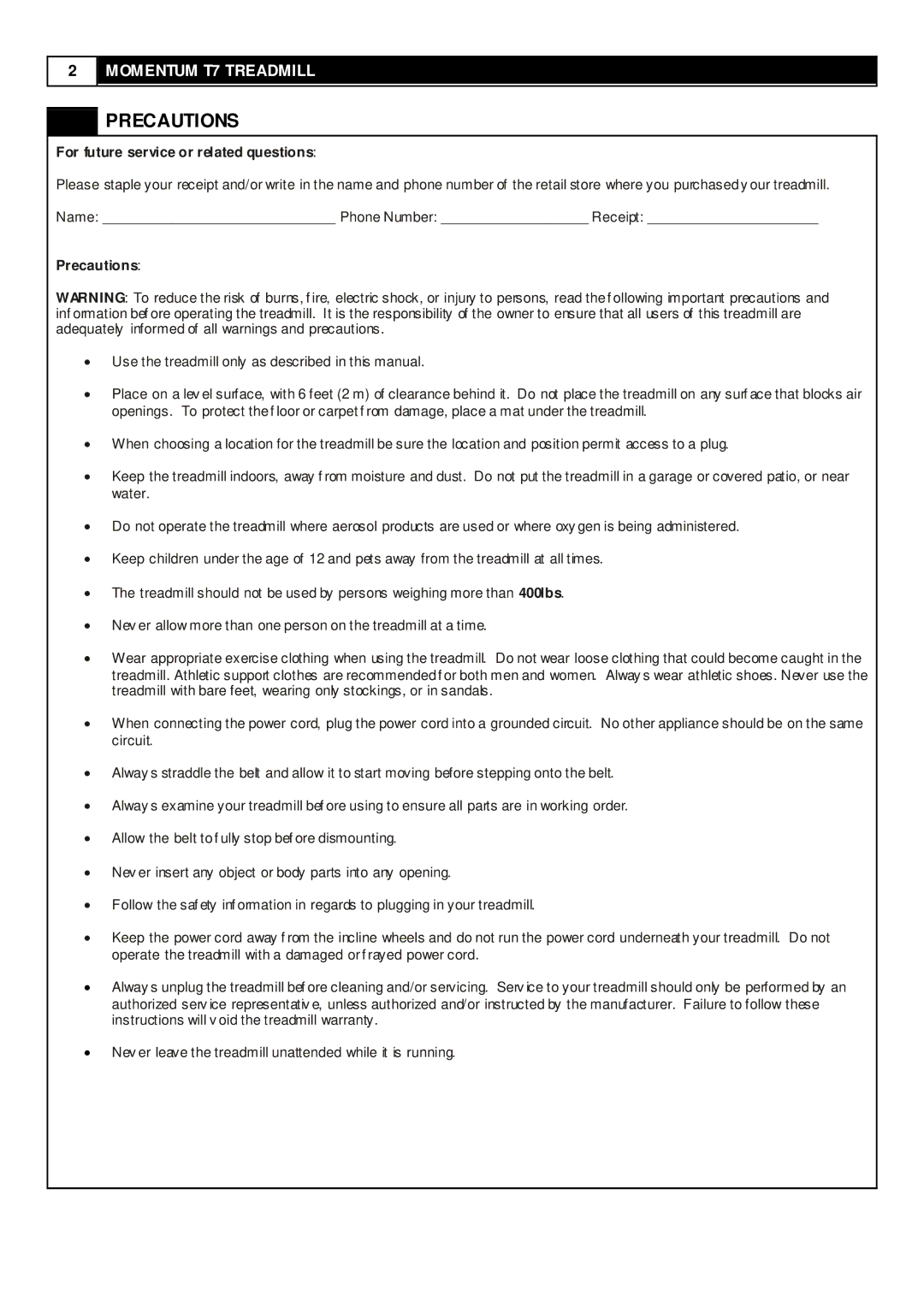 Momentum Sales & Marketing T7 user manual Precautions, For future service or related questions 